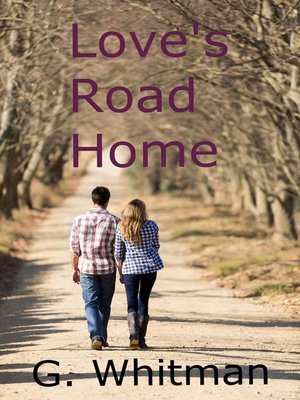 cover image of Love's Road Home